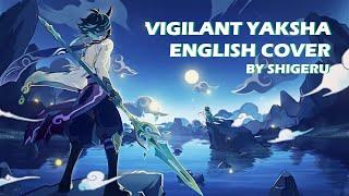 【Shigeru | English Cover】Vigilant Yaksha | Prod. by MiXiao