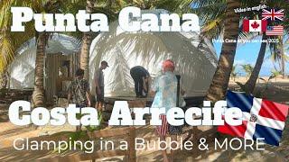 Punta Cana | VIP Costa Arrecife Glamping