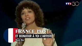 ET BONJOUR A TOI L'ARTISTE - NICOLE RIEU (FRANCE EUROVISION SONG CONTEST 1975)