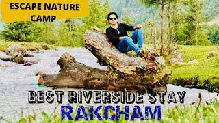 Most beautiful Riverside tent stay at Rakcham / Escape Nature Camp / The Best Camp stay at Rakcham