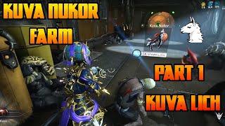 Let's Play Warframe - Kuva Nukor Farm (Kuva Lich) Part 1