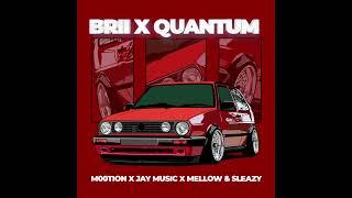M00tion - Brii x Quantum (feat. Jay Music, Mellow & Sleazy) (official Audio)