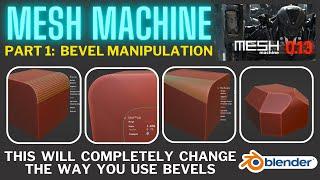 Mesh Machine Guide - Bevels