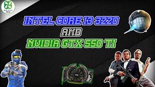 Intel Core i3-3220 and GTX 550 ti ||  Gaming tests in 2022  ||