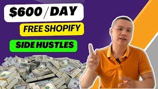 How to Get a Free Shopify Store | Start Your $600/Day Side Hustle Now