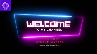 Tech tube online master I Title Video for indroducing