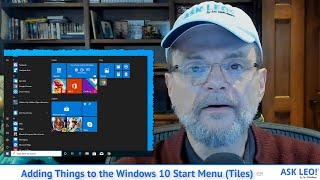 Adding Things to the Windows 10 Start Menu (Tiles)