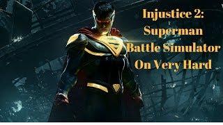 Injustice 2: Superman Master Battle Simulator on Very Hard (No Matches Lost)