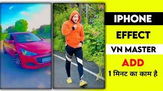 How To Add iPhone Vivid Filter in Android vn video editing | vn iPhone effect | iPhone effect