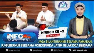 INFO JAWA TIMUR MINGGU KE-3 | 17 MARET 2024