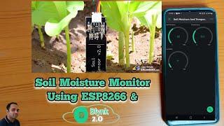 Soil Moisture, Temperature, Humidity Monitor Using ESP8266 and Blynk IOT | Blynk IOT Projects