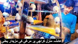 Mini Food Street Ayesha Manzil Karachi l Special Chicken Yakhni l  @passionbyrehanghori16