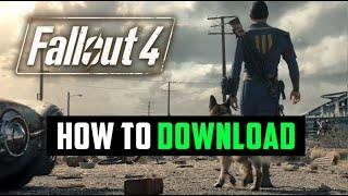 How to Download Fallout 4 on windows computer/pc 11,7,8