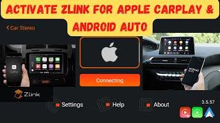 Activate Zlink for Apple Carplay & Android Auto. How to Activate Zlink in Android Car player