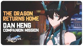 Dan Heng Story Quest/Companion Mission - The Dragon Returns Home | Honkai Star Rail