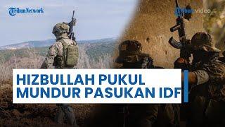 Rangkuman Perang: Hizbullah Pukul Mundur Pasukan Israel di Lebanon, Gerak Cepat Ambil Alih Wilayah