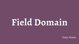81. Apply Domain For Fields In Odoo || Odoo Domain Concept || Odoo Field Domain || Odoo 15 Tutorials