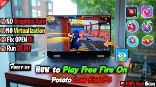 (New) How To Play FreeFire In Low End PC Without GPU & VT