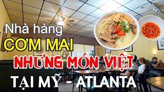 THƯỞNG THỨC MÓN BÚN MĂNG VỊT TẠI NHÀ HÀNG VIỆT Ở MỸ - ATLANTA || CƠM MAI - NHỮNG MÓN ĂN VIỆT