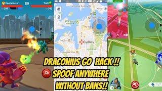 Draconius GO Hack GPS SPOOF Anywhere Without Bans