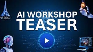 Upcoming AI Workshop | Teaser Trailer