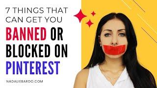 7 Things That Can Get You Banned or Blocked on Pinterest