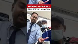 Halal certified tea served by Railways enrages Hindu passenger. IRCTC says its 'vegetarian'