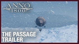 Anno 1800: The Passage DLC Trailer | Ubisoft [NA]