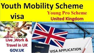 UK Youth Mobility Scheme 2025 | Work & Live in the UK Without Sponsorship! 