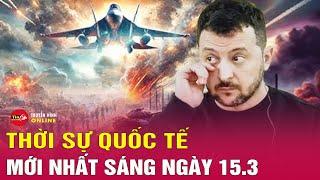 Toàn cảnh thời sự quốc tế 15/3: Nga giành lại thêm lãnh thổ ở Kursk, khi Ukraine thất thủ tại Sudzha