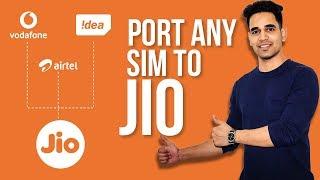 How to Port Your Number To Reliance Jio From Vodafone, Airtel, Idea for Free