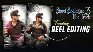 Bhull Bulleya 3  Trending Song Video Editing | Boy's Attitude Video Editing Vn