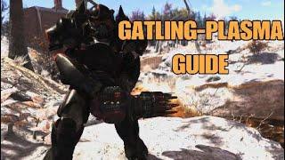 Fallout 76 - GATLING PLASMA GUIDE