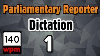 # 1 | 140 wpm | Parliamentary Reporter Dictation | 1680 words | Shorthand Dictations