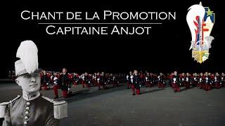 Chant de la Promotion Capitaine Anjot (ESM Saint-Cyr)