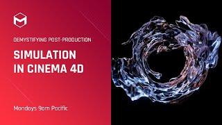 DPP: Simulation in Cinema 4D - Week 2 - Let’s Liquify!