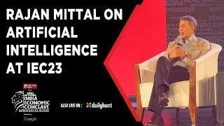 'India Has Its Own Space,' Rajan Mittal On Artificial Intelligence Challenge | IEC23