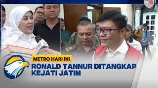 Kejati Jatim Tangkap Ronald Tannur - [Metro Hari Ini]