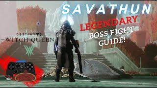 Destiny 2: Legendary Savathun Boss Fight Guide | Witch Queen