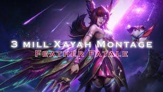 3 mill Diamond Xayah Montage [4]