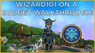 Wizard101 On a Budget Walkthrough - One Voice Above The Din | S3E06