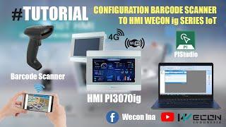 Wecon HMI || Barcode Scanner USB to IoT HMI