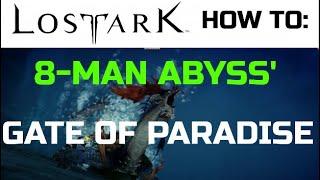 Lost Ark: Abyss Dungeons | Gate of Paradise | 8-Man Abyss (8 Bosses 10 Minutes)