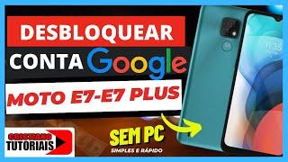 Como Remover conta GOOGLE Moto E7, E7 PLUS | 2024 SEM PC #contagoogle #frpbypass