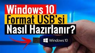 Windows 10 İçin Format USB'si Hazırlama!