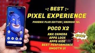 Best Pixel Experience Update for Poco X2 with ANX Camera, Apps Hide, Apps Lock & more Extra Features