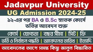 Jadavpur University UG Admission 2024: Eligibility, Age, Seat, Fees, Admission Procedure, etc.