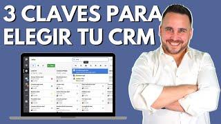 ¿Qué es un CRM? Las 3 claves que todo CRM debe tener