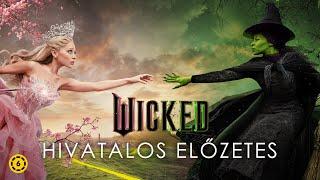 Wicked - új, magyar nyelvű előzetes