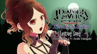 Diabolik Lovers OC ~「Lasting Song」Yuzu Sadistic Song